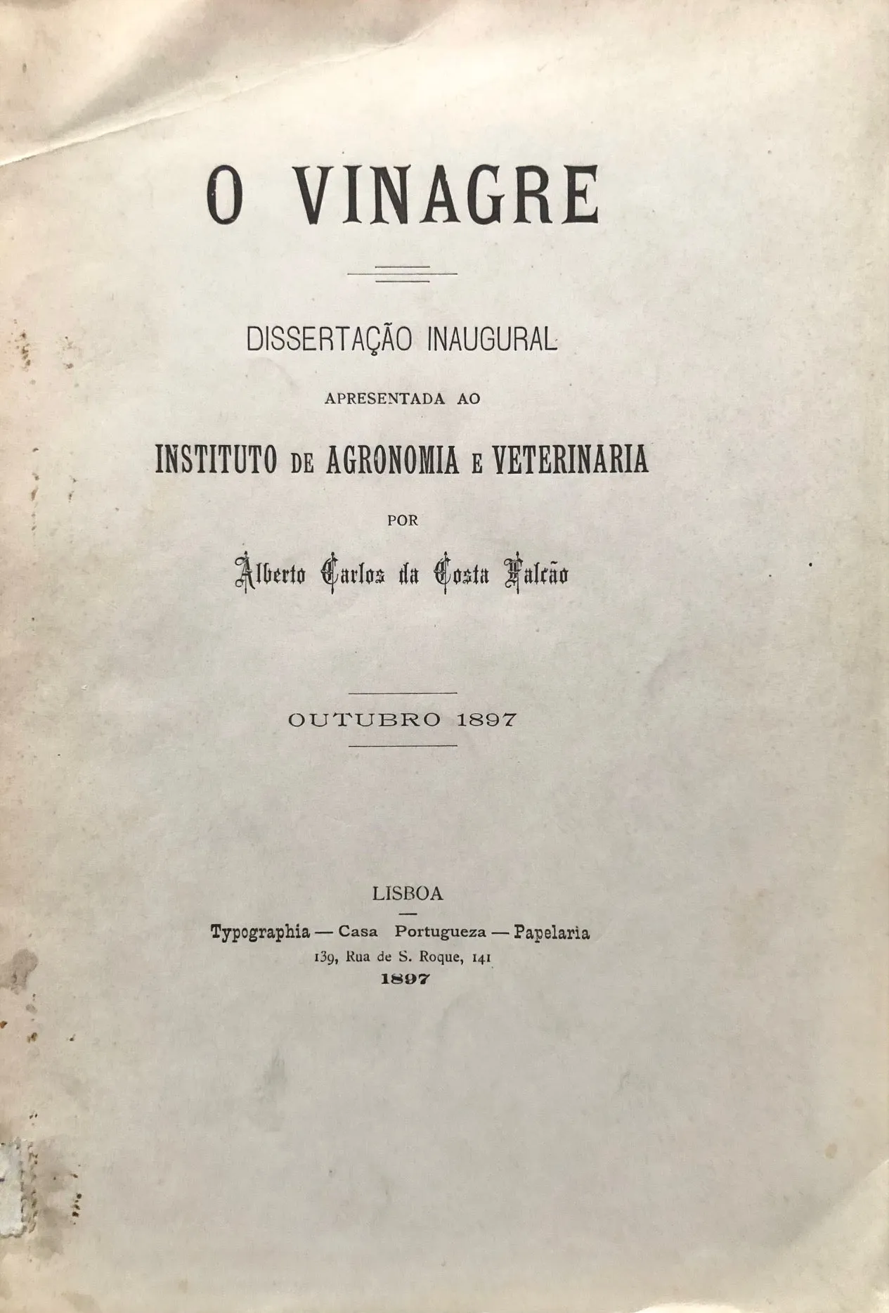 O Vinagre (Alberto Carlos da Costa Falcao)